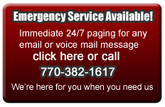 Emergency Service Available: Immediate 24/7 paging for any email or voice mail message